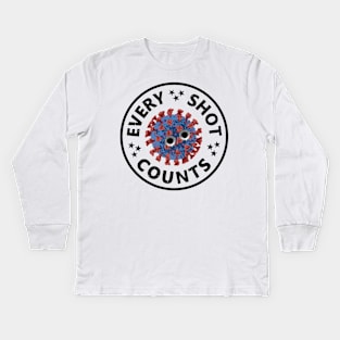 Every Shot Counts. Get Your Vaccine Shots. Virus particle with bullet holes. Kids Long Sleeve T-Shirt